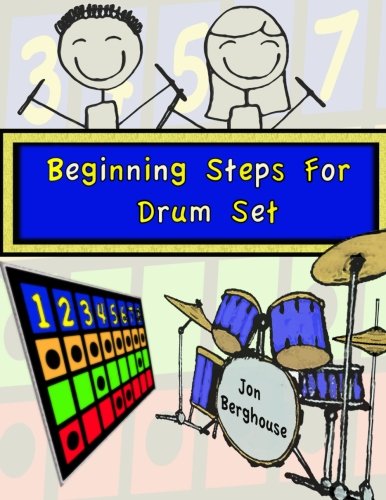 9781523687473: Beginning Steps For Drum Set: An Easy Way To Learn The Drums