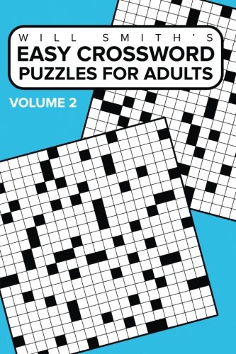 Stock image for Will Smith Easy Crossword Puzzles For Adults ( Volume Two) (The Lite & Unique Jumbo Crossword Puzzle Series) for sale by Revaluation Books