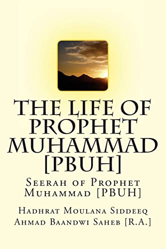 9781523688746: The Life of Prophet Muhammad [PBUH]: Seerah of Prophet Muhammad [PBUH]