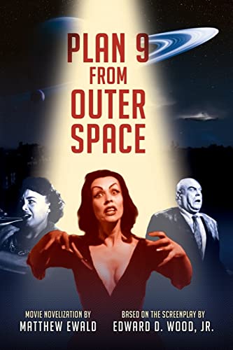 9781523689309: Plan 9 From Outer Space: Movie Novelization