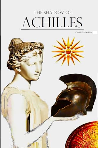 Stock image for The Shadow of Achilles (After Troy) for sale by California Books