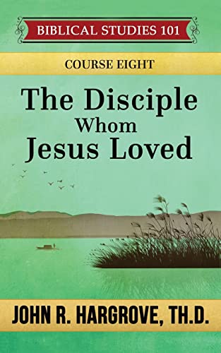 Imagen de archivo de The Disciple Whom Jesus Loved: A Study of John a la venta por Hawking Books