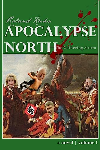 Stock image for Apocalypse North: The Gathering Storm for sale by THE SAINT BOOKSTORE