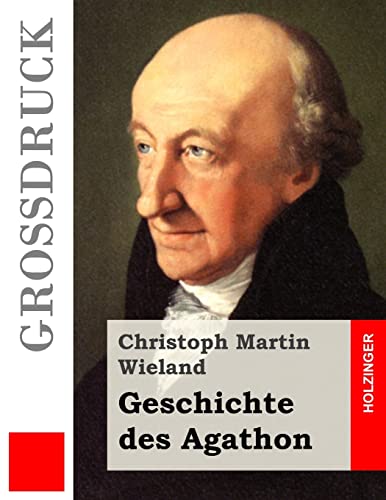 Stock image for Geschichte des Agathon (Grodruck) (German Edition) for sale by Lucky's Textbooks