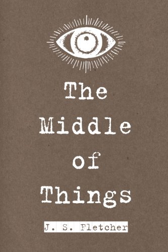 Stock image for The Middle of Things for sale by Goodwill Books