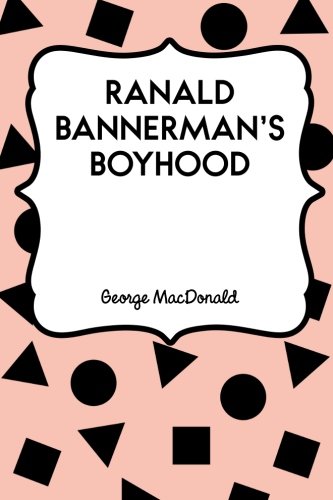 Stock image for Ranald Bannerman's Boyhood for sale by Revaluation Books