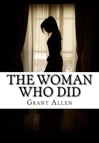 The Woman Who Did - Allen, Grant