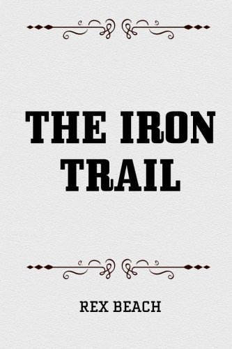 Stock image for The Iron Trail for sale by ThriftBooks-Atlanta