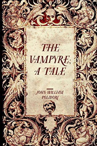 Beispielbild fr The Vampyre; a Tale zum Verkauf von Buchpark