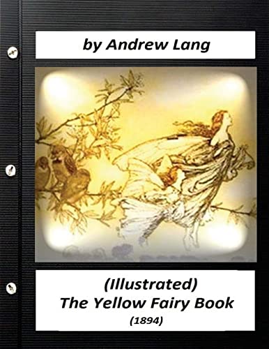 9781523705351: The Yellow Fairy Book (1894) by Andrew Lang (Children's Classics)