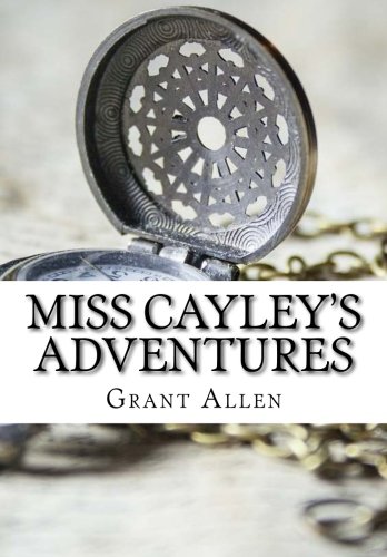 Beispielbild fr Miss Cayley's Adventures zum Verkauf von WorldofBooks