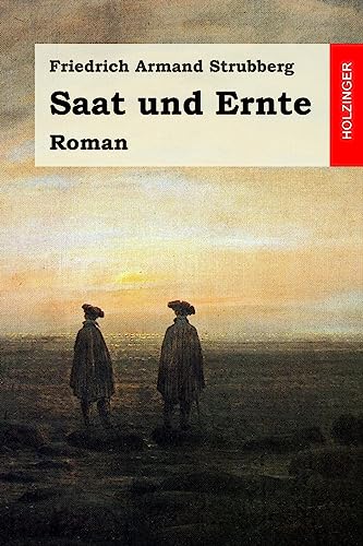 Stock image for Saat und Ernte: Roman (German Edition) for sale by Lucky's Textbooks