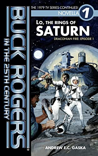 Beispielbild fr Buck Rogers in the 25th Century: Lo, the Rings of Saturn zum Verkauf von ThriftBooks-Atlanta