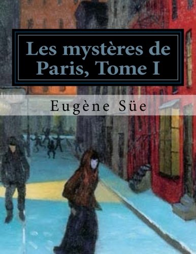 9781523720668: Les mystres de Paris, Tome I