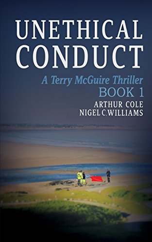 Imagen de archivo de Unethical Conduct (Terry McGuire Series of Thrillers) a la venta por Goldstone Books