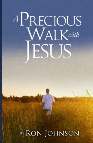 Stock image for A Precious Walk With Jesus for sale by Better World Books