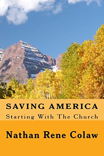 Stock image for Saving America: Starting With The Church for sale by HPB-Red