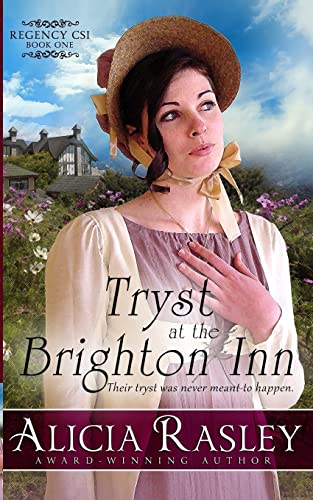 9781523731473: Tryst at the Brighton Inn: A Regency CSI Mystery