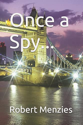 Stock image for Once a Spy. for sale by ThriftBooks-Dallas