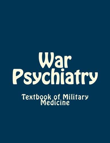 9781523737079: War Psychiatry: Textbook of Military Medicine