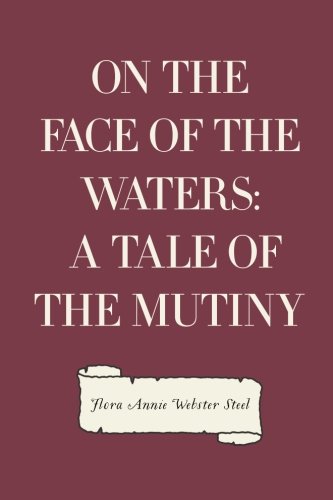 Beispielbild fr On the Face of the Waters: A Tale of the Mutiny zum Verkauf von medimops