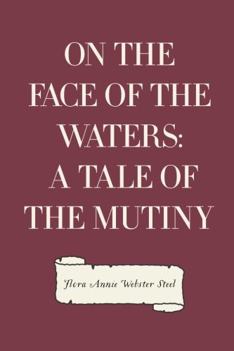 Stock image for On the Face of the Waters: A Tale of the Mutiny for sale by medimops