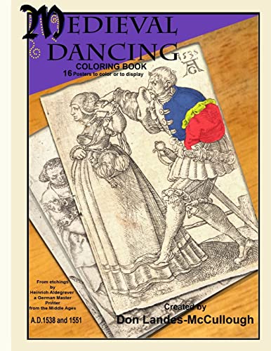 Beispielbild fr Medieval Dancing Coloring Book: Engravings to color from 1538 and 1551 zum Verkauf von ALLBOOKS1
