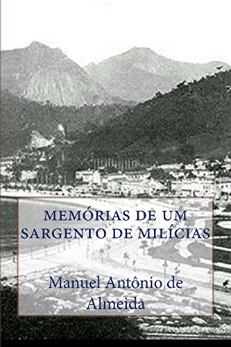 Memorias de Um Sargento de Milicias (Paperback) - Manuel Antonio De Almeida