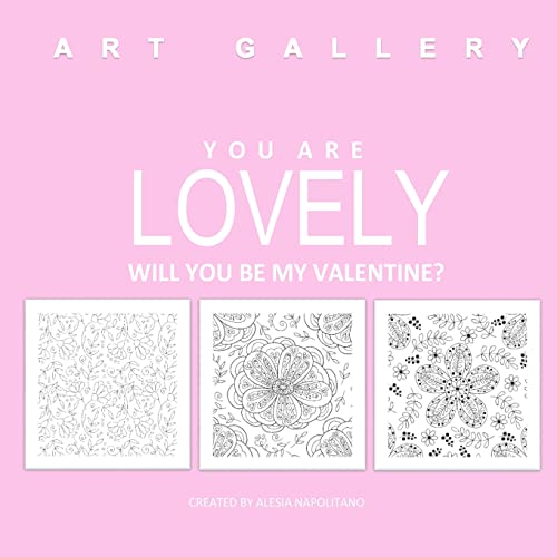 9781523754458: You Are Lovely Will You Be My Valentine?: Adult Coloring Book of Love; Love Books in all Departme; Love Coupons in al; Adult Coloring Book Sets in al; ... in al; Adult Coloring Books for Women in al