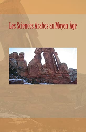 Imagen de archivo de Les Sciences Arabes au Moyen-Age a la venta por THE SAINT BOOKSTORE