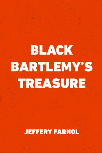 Stock image for Black Bartlemy's Treasure for sale by ThriftBooks-Atlanta