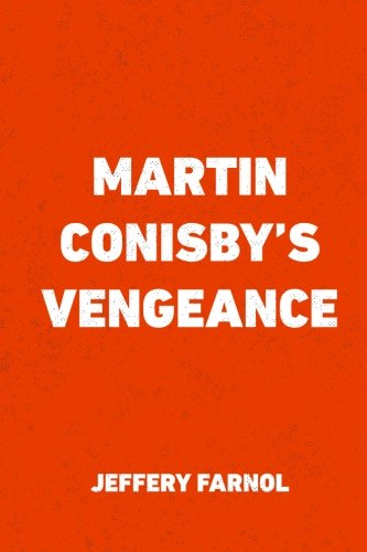 Imagen de archivo de Martin Conisby's Vengeance a la venta por ThriftBooks-Dallas