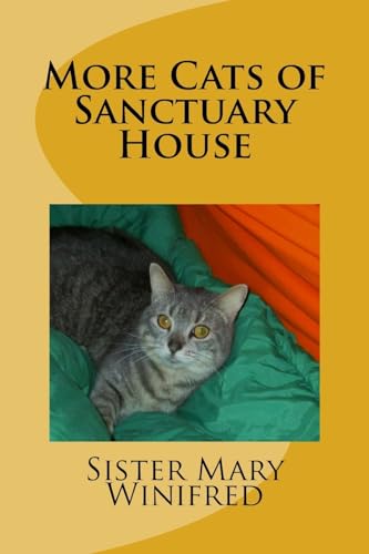 Stock image for More Cats of Sanctuary House for sale by THE SAINT BOOKSTORE