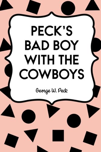 9781523766390: Peck's Bad Boy with the Cowboys