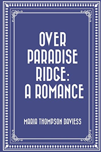 9781523766529: Over Paradise Ridge: A Romance