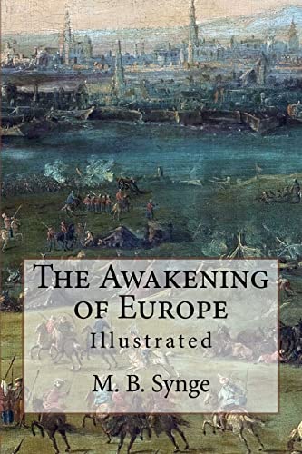 9781523766918: The Awakening of Europe: Illustrated