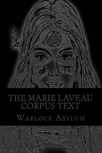 Beispielbild fr The Marie Laveau Corpus Text: Explorations into the Magical Arts of Ninzuwu as Dictated by Marie Laveau zum Verkauf von SecondSale