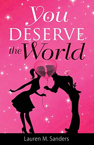 9781523775897: You Deserve the World