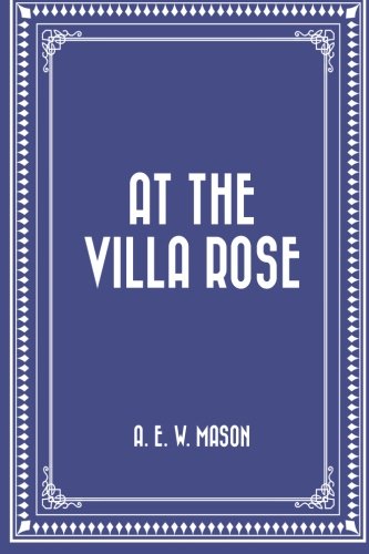 9781523778683: At the Villa Rose