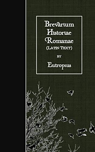 9781523785193: Brevarium Historiae Romanae: Latin Text (Latin Edition)