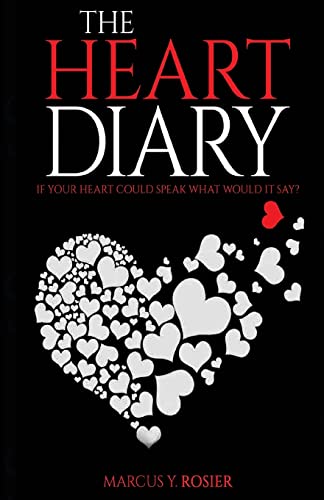 Stock image for The Heart Diary: If Your Heart Could Speak, What Would It Say? for sale by Lucky's Textbooks