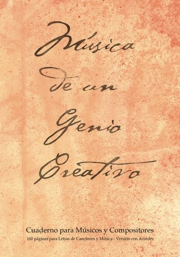 9781523796748: Cuaderno para Msicos y Compositores de 160 pginas para Letras de Canciones y Msica. Versin con Acordes: Cuaderno de 17.78 x 25.4 cm con tapa ... pentagramas, acordes y tablas de acordes.