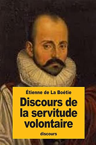 9781523801329: Discours de la servitude volontaire