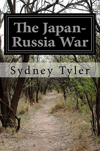 Stock image for The Japan-Russia War for sale by ThriftBooks-Atlanta