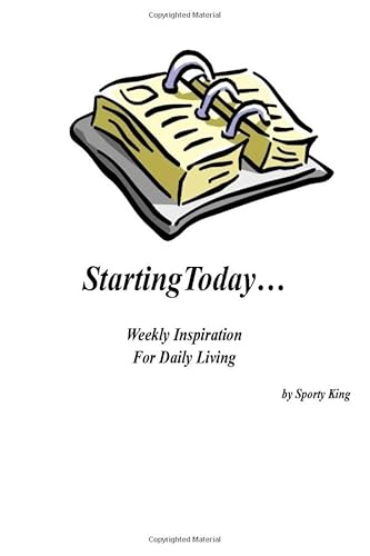 Stock image for StartingToday.: Weekly Affirmations for Daily Living for sale by Revaluation Books