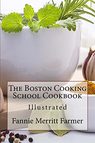 9781523812820: The Boston Cooking School Cookbook: Illustrated