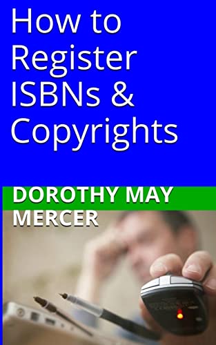 Beispielbild fr How to Register ISBNs Copyrights (How to For You) zum Verkauf von Red's Corner LLC