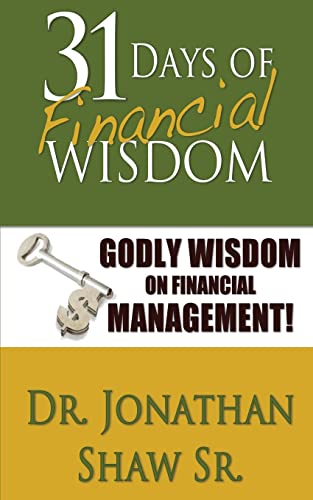 Imagen de archivo de 31 Days of Financial Wisdom: Godly Wisdom On Financial Management a la venta por SecondSale