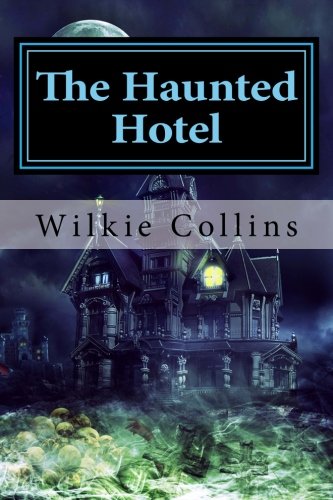 9781523823789: The Haunted Hotel: A Mystery of Modern Venice