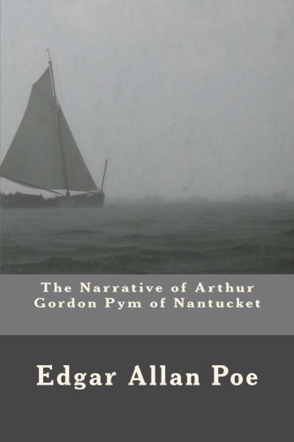 9781523825349: The Narrative of Arthur Gordon Pym of Nantucket